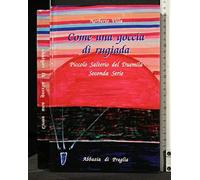 Come una goccia di rugiada. Piccolo salterio del Duemila