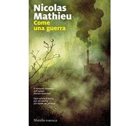 Come una guerra