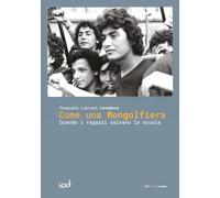 Come una mongolfiera. Quando i ragazzi salvano la scuola