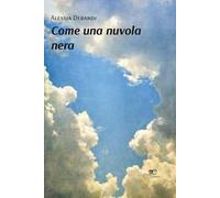 Come una nuvola nera
