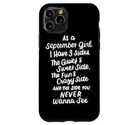 Come una ragazza di settembre ho tre lati regali di compleanno Custodia per iPhone 11 Pro