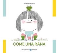 Come una rana