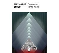 Come una santa nuda