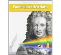 Come uno scienziato. Vol. A-B-C-D. Per la Scuola media. Con e-book. Con espansione online