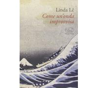 Come Un'Onda Improvvisa - Lê Linda - 2014 - Edizioni Clichy (Gare du Nord)
