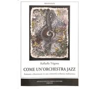 Come un'orchestra jazz. Armonie e disarmonie in una comunità scol