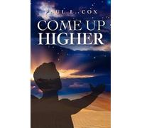 Come Up Higher (Copertina rigida)