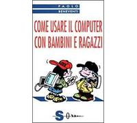 Come usare il computer con bambini e ragazzi