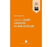 Come usare LinkedIn da bibliotecari