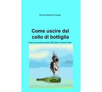 Come uscire dal collo di bottiglia