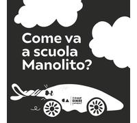 Come va a scuola Manolito?