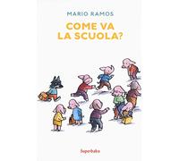 COME VA LA SCUOLA?