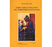Come varia il dialetto nel territorio mantovano