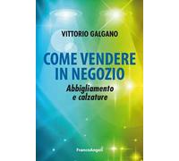 Come vendere in negozio. Abbigliamento e calzature