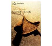 Come vento, come onda. Dalla finestra di uno psicoanalista