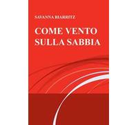 Come vento sulla sabbia