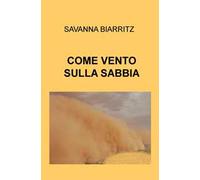 Come vento sulla sabbia