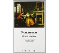 Come vi piace. Testo inglese a fronte