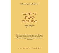 Come vi stavo dicendo. Nuove tecniche in psicoanalisi