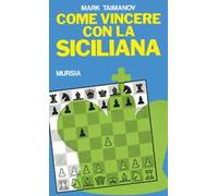 Come vincere con la siciliana