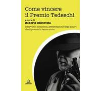 Come vincere il Premio Tedeschi