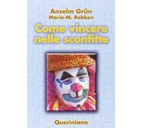 Come vincere nelle sconfitte