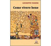 Come vivere bene