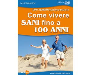 Come vivere sani fino a 100 anni - DVD