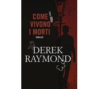 Come vivono i morti: Factory