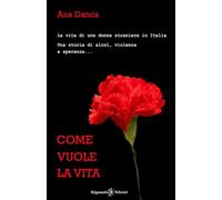 Come vuole la vita