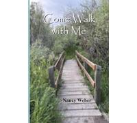 Come Walk with Me