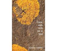 Come, walk with me in mud