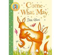 Debi Gliori – Come What May – Copertina rigida – Bloomsbury Publishing