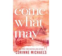 Come What May : A Second Chance Small Town Romance (Ember Falls Book 4)