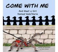 Come With Me: And Meet a Girl Named Vada’Marie