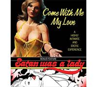 Come With Me My Love / Satan Was a Lady