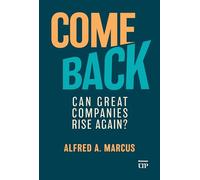 Comeback: Can Great Companies Rise Again?