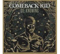 Comeback Kid - Die Knowing