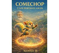 COMECHOP Y LOS PORTALES LOCOS