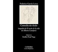 Comedia sin título: seguida de "El sueño de la vida" de Alberto Conejero