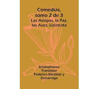 Comedias, Tomo 2 De 3: Las Avispas, La Paz, Las Aves, Lis strata