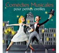 Comedies Musicales pour Petites Oreilles
