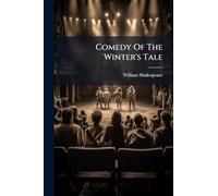 Comedy Of The Winter's Tale