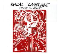 Comelade,Pascal & PJ Harvey - L'argot Du Bruit