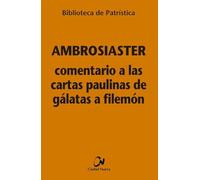Comentario a las cartas paulinas de Gálatas a Filemón: 129