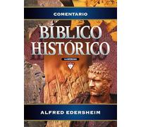 Comentario bíblico histórico/ Historical Bible Commentary