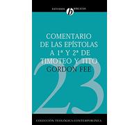 Comentario de las Epístolas a 1ª y 2ª de Timoteo y Tito: 23