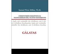 Comentario exegetico al texto griego del nuevo testamento Galatas