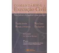 Comentários à Execução Civil Título Judicial e Extrajudicial