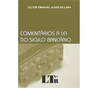 Comentários à Lei do Sigilo Bancário (Em Portuguese do Brasil)